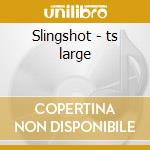 Slingshot - ts large cd