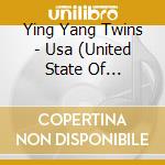 Ying Yang Twins - Usa (United State Of Atlanta) cd