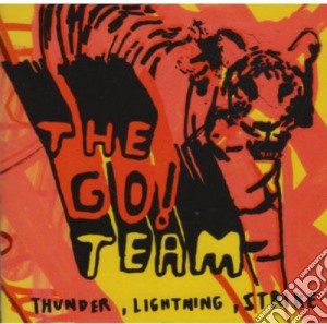 Go Team (The) - Thunder, Lightning, Strike cd musicale di The Go Team