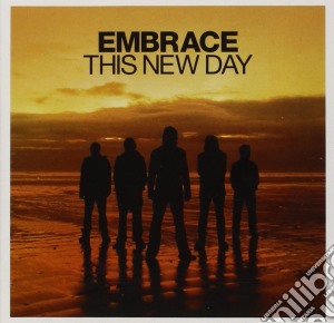 Embrace - This New Day cd musicale di EMBRACE