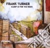Frank Turner - Sleep Is For The Week cd