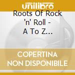Roots Of Rock 'n' Roll - A To Z Kitty Daisy & Lewis cd