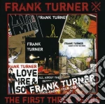 Frank Turner - The First Three Years cd