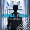 General Fiasco - Buildings cd musicale di Fiasco General