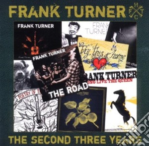 Frank Turner - The Second Three Years cd musicale di Frank Turner