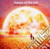 Future Of The Left - The Plot Against Common Sense cd