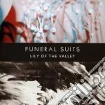 Funeral Suits - Lily Of The Valley cd