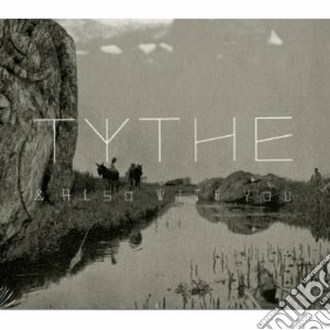 Tythe - & Also With You cd musicale di Tythe
