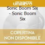 Sonic Boom Six - Sonic Boom Six cd