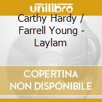 Carthy Hardy / Farrell Young - Laylam cd