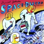 Daniel Johnston - Space Ducks cd