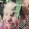 Caged Animals - In The Land Of Giants cd