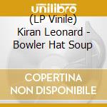 (LP Vinile) Kiran Leonard - Bowler Hat Soup vinile
