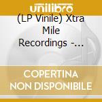(LP Vinile) Xtra Mile Recordings - Xtra Mile Singles Sessions - T (7