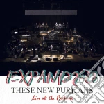 These New Puritans - Expanded (Live At Barbican) cd
