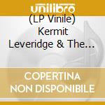 (LP Vinile) Kermit Leveridge & The Super Weird Society - I Wanna Be Your Dog vinile