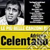 Adriano Celentano - Le Piu' Belle Canzoni cd