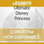 Ultimate Disney Princess cd