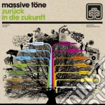 Massive Tone - Zuruck In Die Zukunft cd