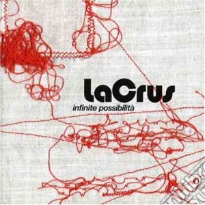 Crus (La) - Infinite Possibilita' (Cd+Dvd) cd musicale di LA CRUS