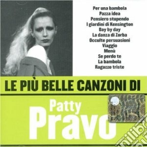 Patty Pravo - Le Piu' Belle Canzoni Di Patty Pravo cd musicale di Patty Pravo