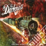 Darkness (The) - One Way Ticket To Hell... And Back