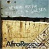 Afro Reggae - Nenhum Motivo Explica A Guerra cd