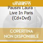 Pausini Laura - Live In Paris (Cd+Dvd) cd