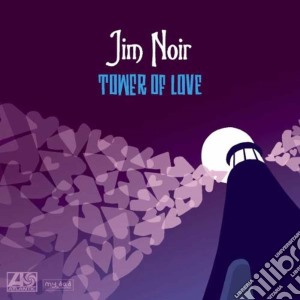 Jim Noir - Tower Of Love cd musicale di NOIR JIM
