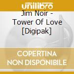 Jim Noir - Tower Of Love [Digipak] cd
