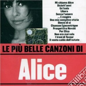 Alice - Le Piu' Belle Canzoni cd musicale di ALICE