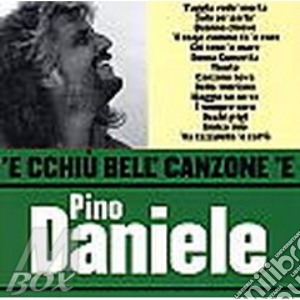 Pino Daniele - 'E Cchiu' Bell' Canzone 'E Pino Daniele cd musicale di Pino Daniele