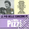 Nilla Pizzi - Le Piu' Belle Canzoni Di Nilla Pizzi cd