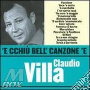 'e Cchiu' Bell' Canzone 'e Claudio Villa cd musicale di Claudio Villa