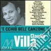 'e Cchiu' Bell' Canzone 'e Claudio Villa cd