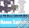 Homo Sapiens - Le Piu' Belle Canzoni Degli Homo Sapiens cd