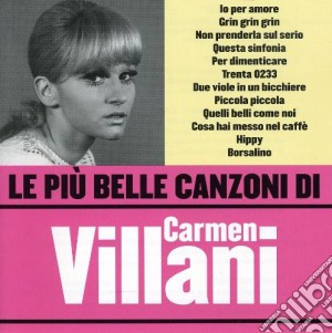 Carmen Villani - Le Piu' Belle Canzoni cd musicale di Carmen Villani