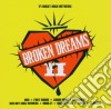 Broken Dreams 2 / Various (2 Cd) cd