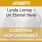 Lynda Lemay - Un Eternel Hiver cd