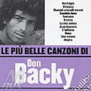 Don Backy - Le Piu' Belle Canzoni Di Don Backy cd musicale di Backy Don