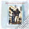 Hothouse Flowers - Platinum Collection cd