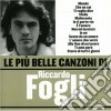 Riccardo Fogli - Le Piu' Belle Canzoni Di Riccardo Fogli cd