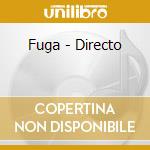 Fuga - Directo cd