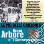 Renzo Arbore E I Senzavergogna - Le Piu' Belle Canzoni