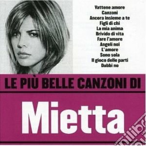 Mietta - Le Piu' Belle Canzoni cd musicale di MIETTA
