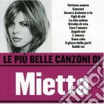 Mietta - Le Piu' Belle Canzoni cd