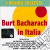 Burt Bacharach In Italia - I Grandi Successi cd