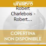Robert Charlebois - Robert Charlebois cd