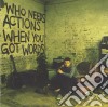 Plan B - Who Needs Actions When You Got Words cd musicale di PLAN B
