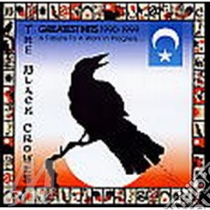 Black Crowes (The) - Greatest Hits 1990-1999 cd musicale di Crowes Black